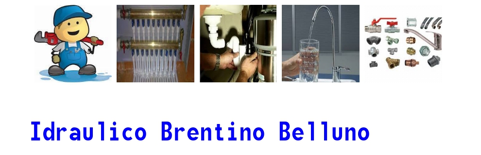 idraulico a Brentino Belluno 3