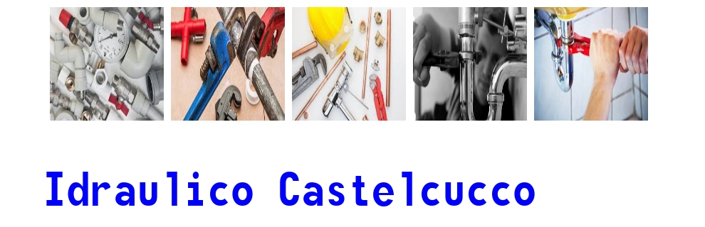 idraulico a Castelcucco 4