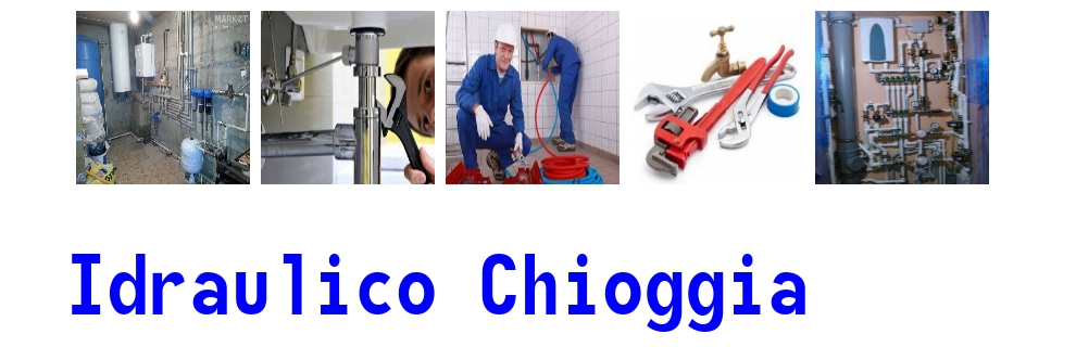 idraulico a Chioggia 5