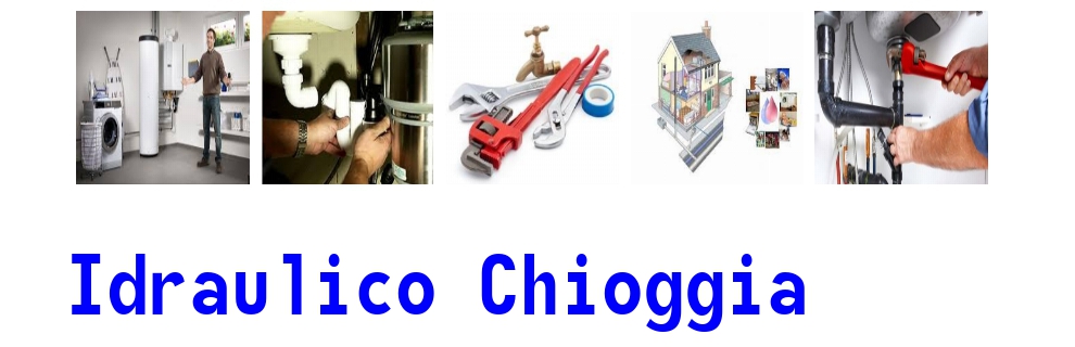 idraulico a Chioggia 2