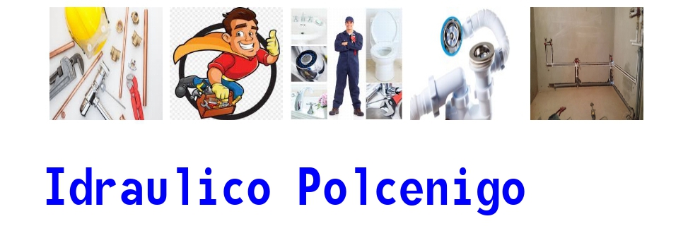 idraulico a Polcenigo 2
