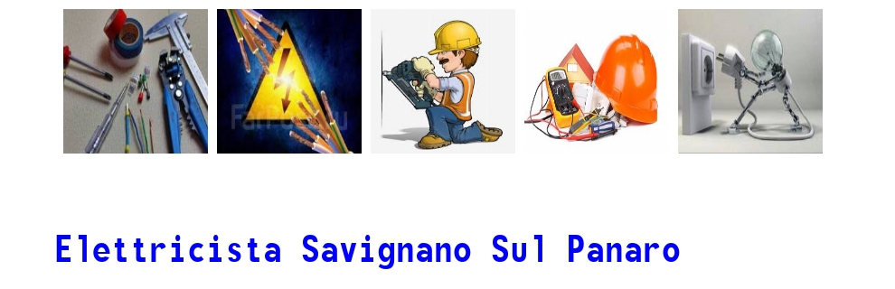 elettricista a Savignano sul Panaro 2