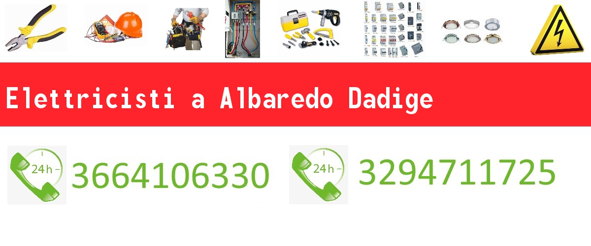 Elettricisti Albaredo Dadige