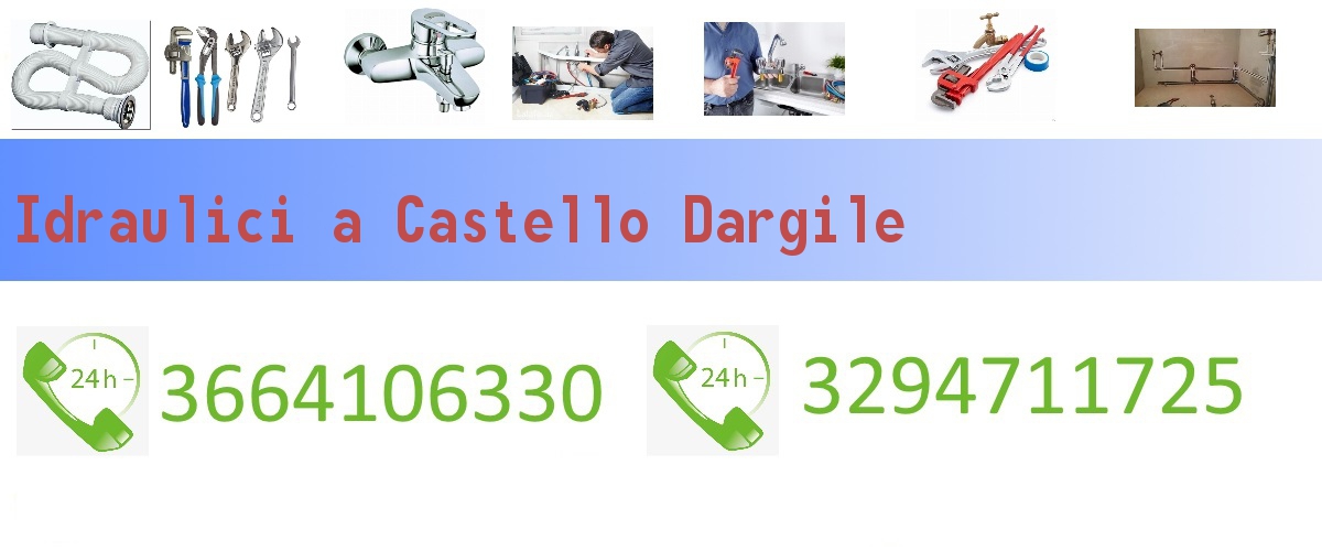Idraulici Castello Dargile