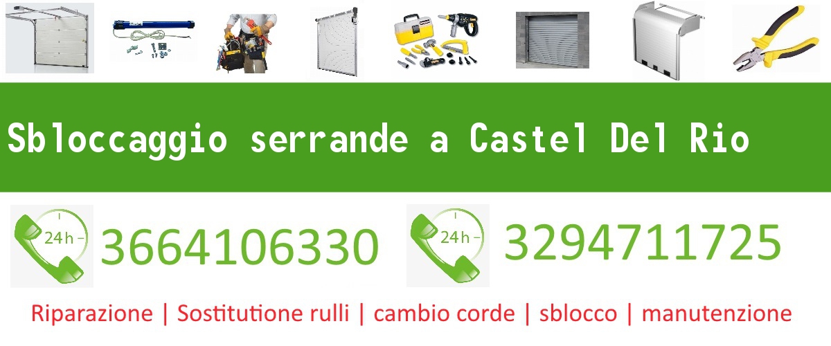 Sbloccaggio serrande Castel Del Rio