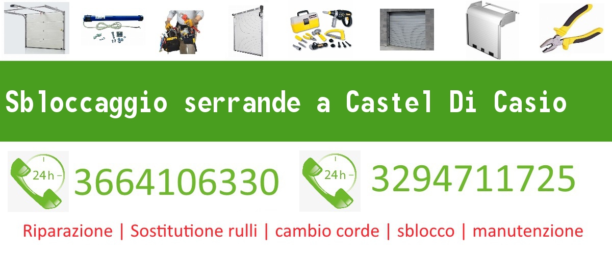 Sbloccaggio serrande Castel Di Casio