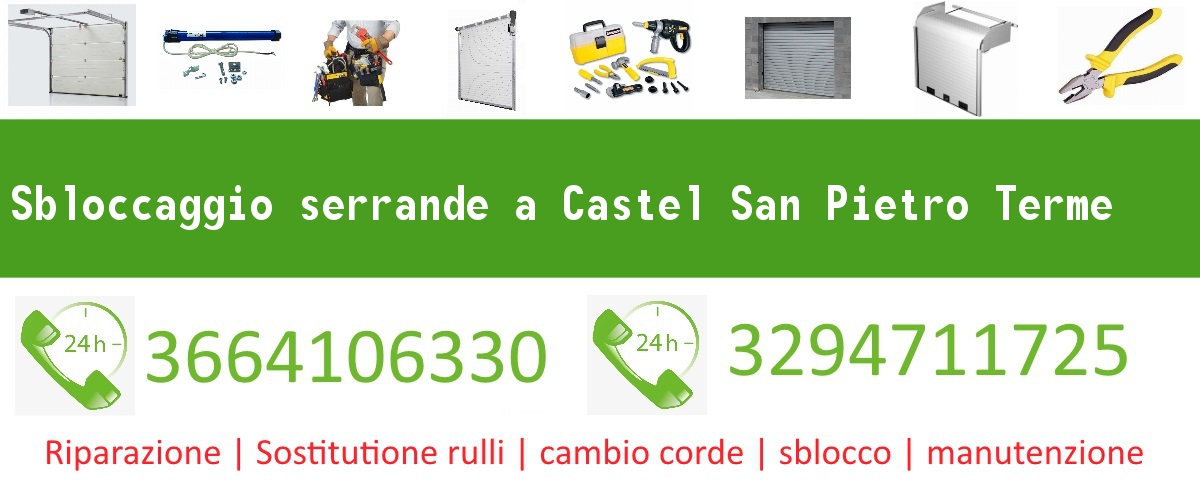 Sbloccaggio serrande Castel San Pietro Terme