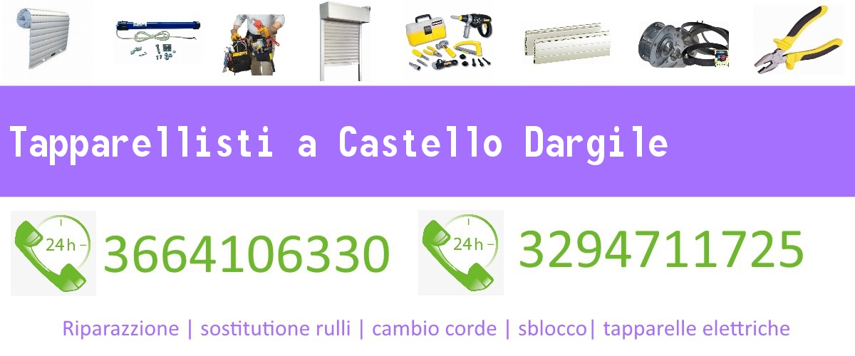 Tapparellisti Castello Dargile